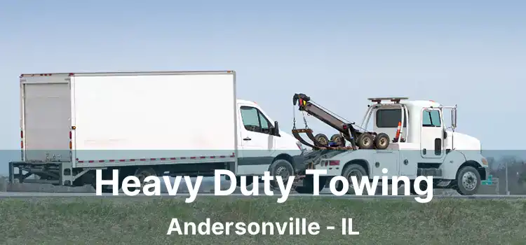 Heavy Duty Towing Andersonville - IL