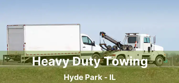 Heavy Duty Towing Hyde Park - IL