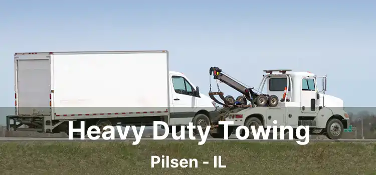 Heavy Duty Towing Pilsen - IL