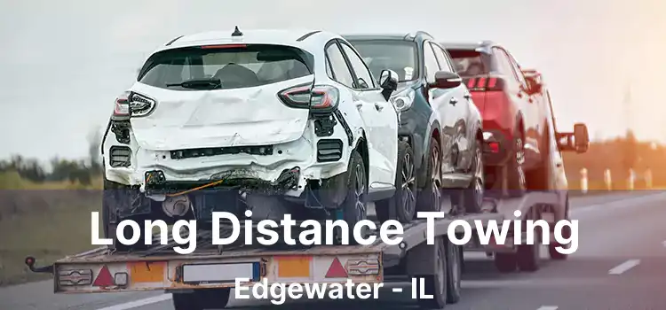 Long Distance Towing Edgewater - IL