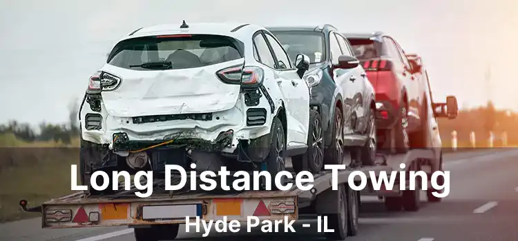 Long Distance Towing Hyde Park - IL