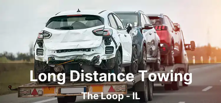 Long Distance Towing The Loop - IL