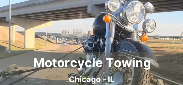 Motorcycle Towing Chicago - IL