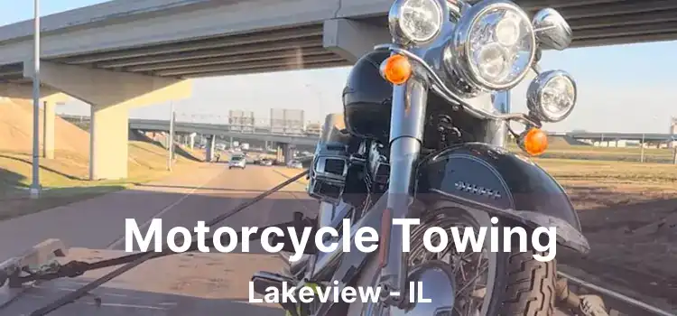 Motorcycle Towing Lakeview - IL