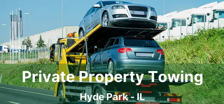 Private Property Towing Hyde Park - IL