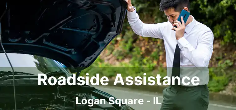 Roadside Assistance Logan Square - IL