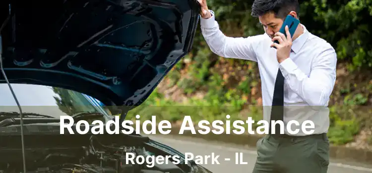 Roadside Assistance Rogers Park - IL