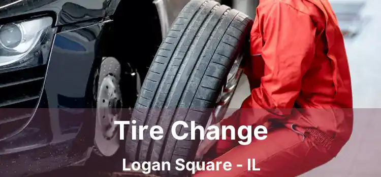 Tire Change Logan Square - IL