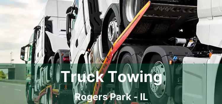 Truck Towing Rogers Park - IL